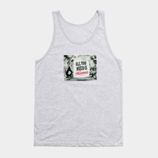 All You Need Is HAMM"S — Hamm's Bear and Cub Holding a Sign Tank Top